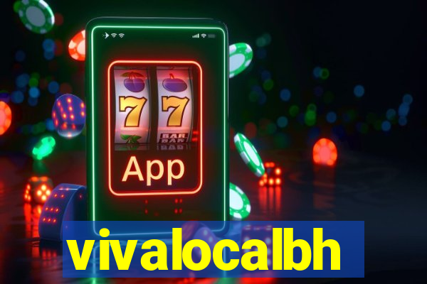 vivalocalbh