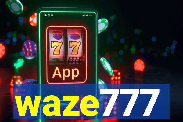 waze777