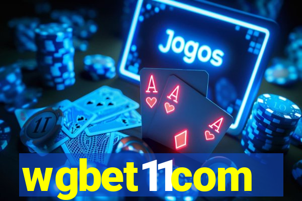 wgbet11com