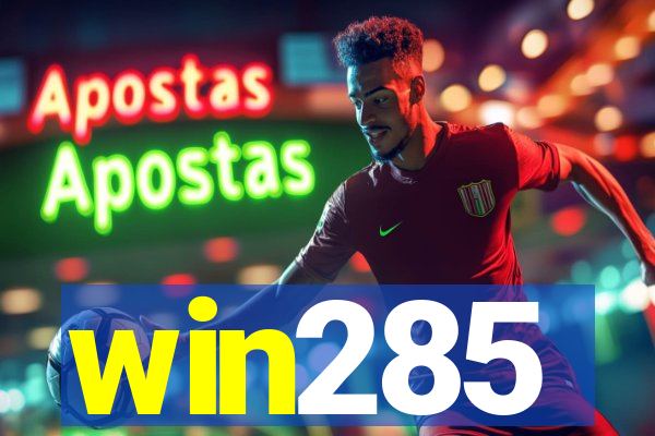 win285