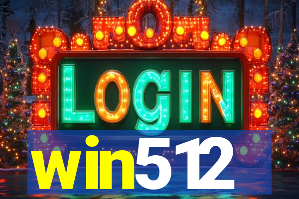 win512