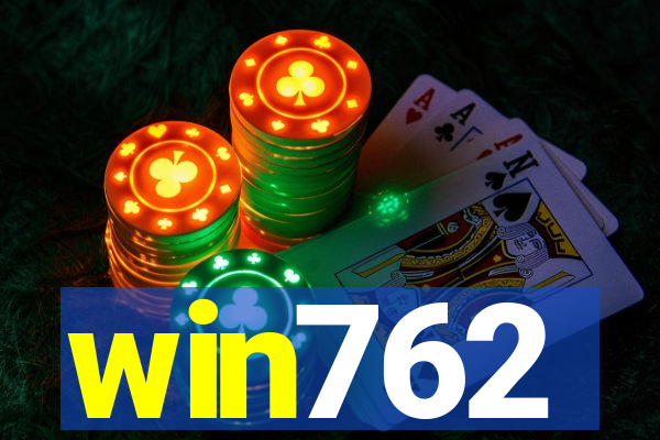 win762
