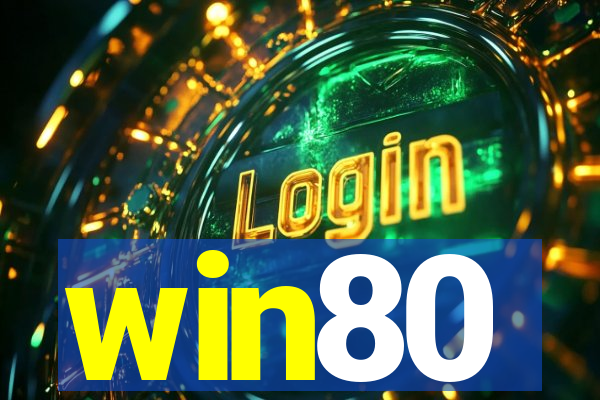 win80