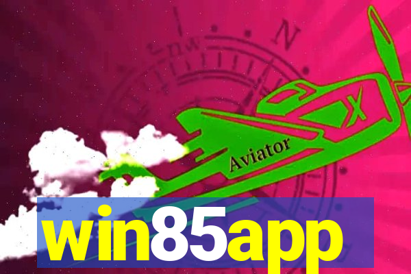win85app