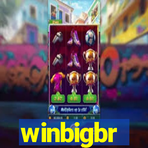 winbigbr