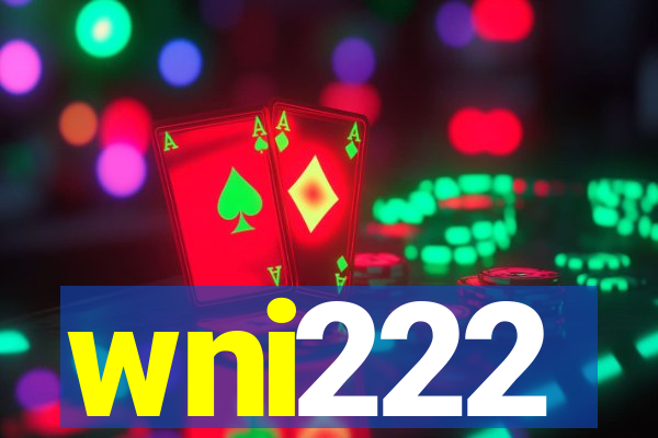 wni222