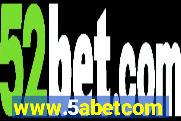 www.5abetcom