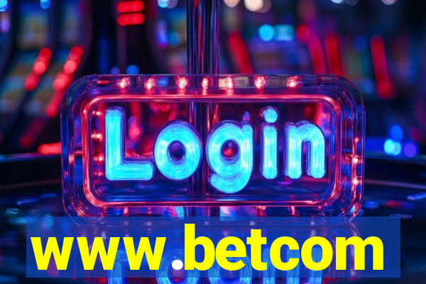 www.betcom
