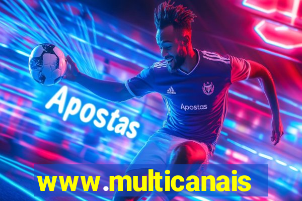 www.multicanais
