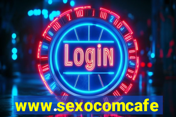 www.sexocomcafe.com.br