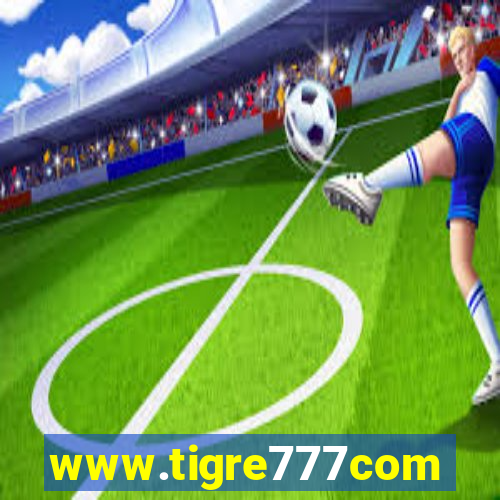 www.tigre777com