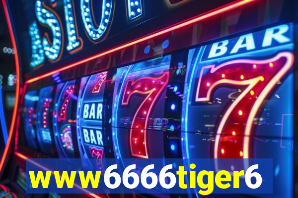 www6666tiger6