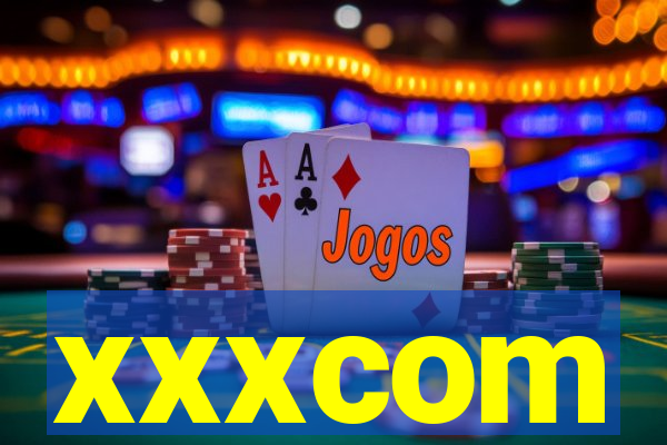 xxxcom