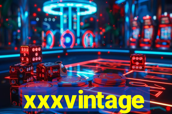 xxxvintage