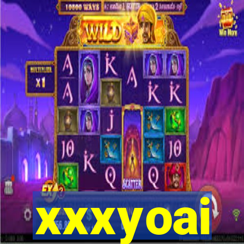 xxxyoai