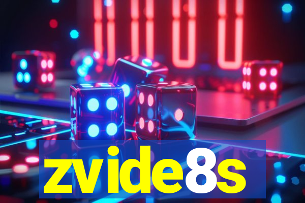 zvide8s
