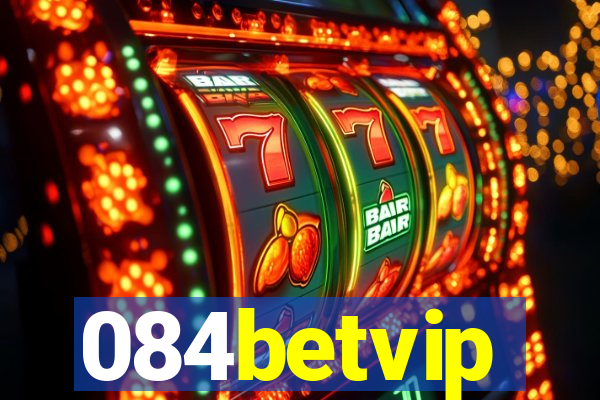 084betvip