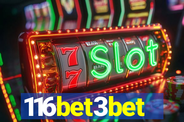 116bet3bet