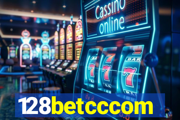 128betcccom