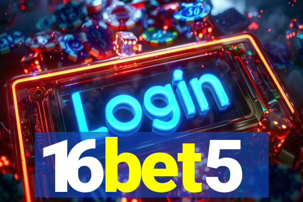 16bet5
