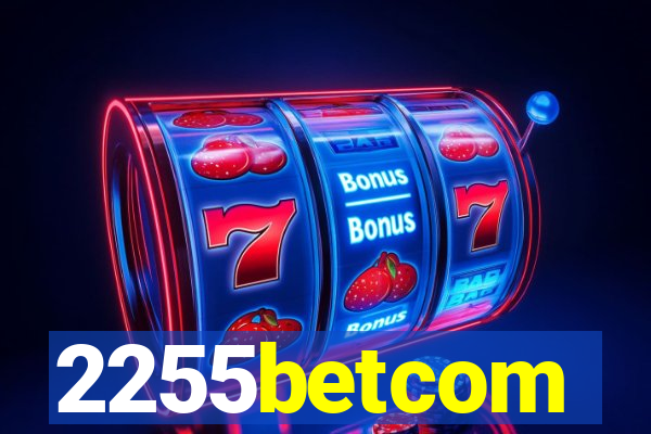 2255betcom