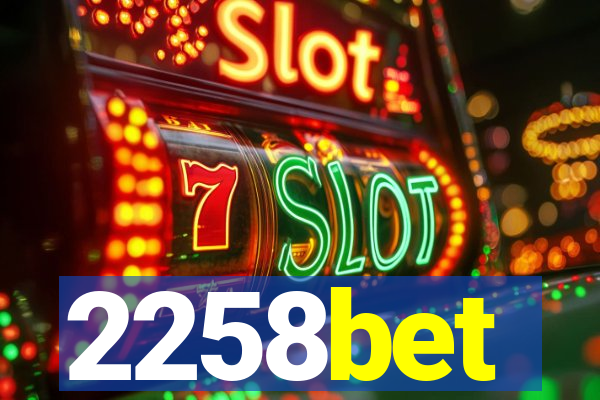 2258bet