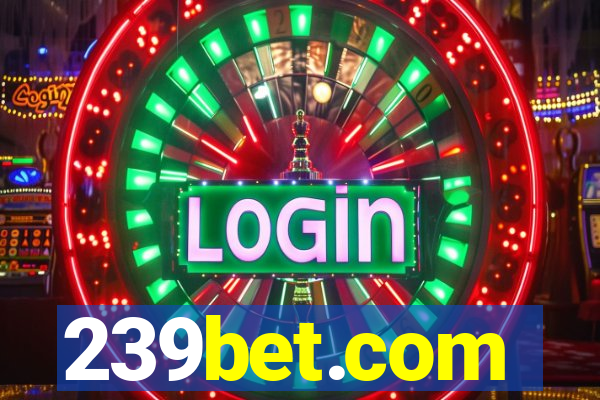 239bet.com