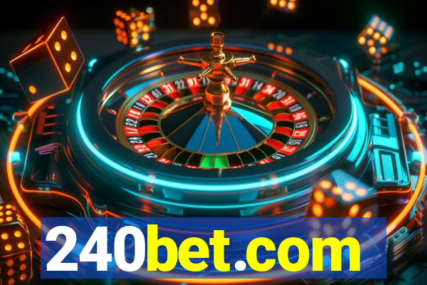 240bet.com