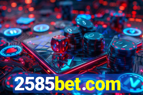 2585bet.com
