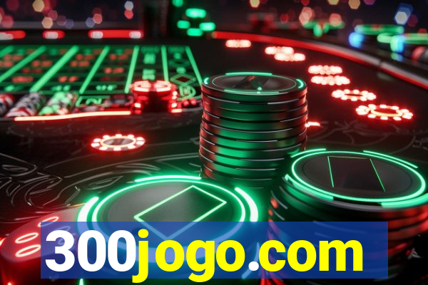 300jogo.com