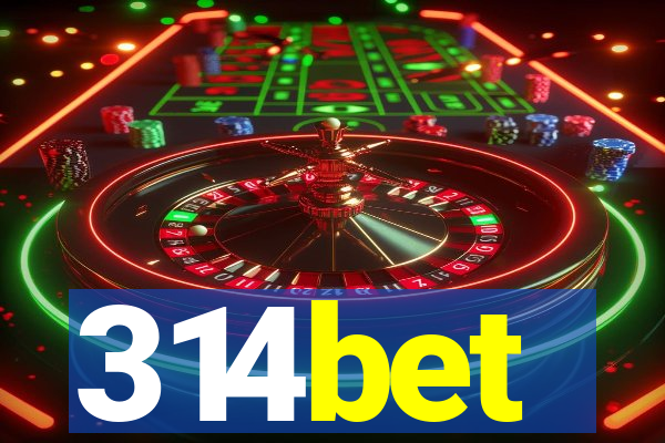 314bet