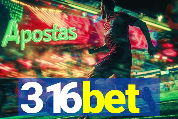 316bet