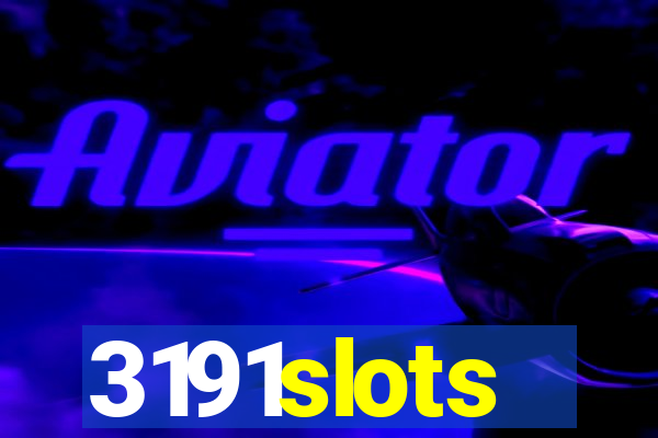 3191slots