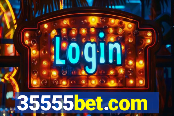 35555bet.com