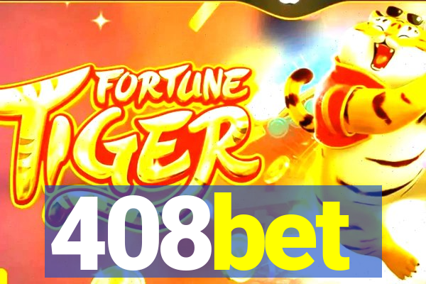 408bet