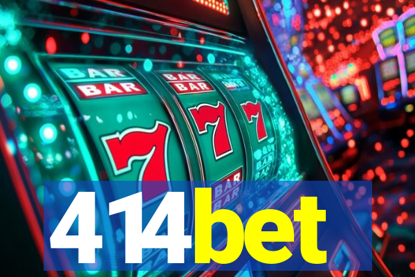 414bet