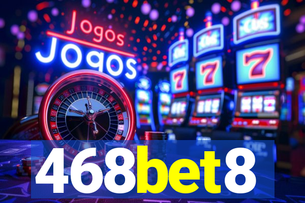 468bet8