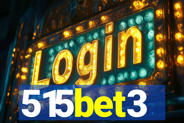 515bet3
