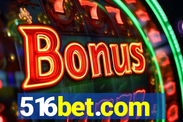 516bet.com