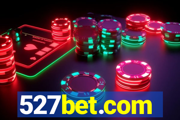 527bet.com