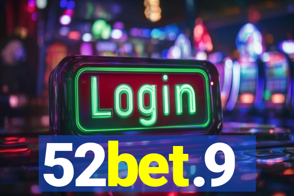 52bet.9