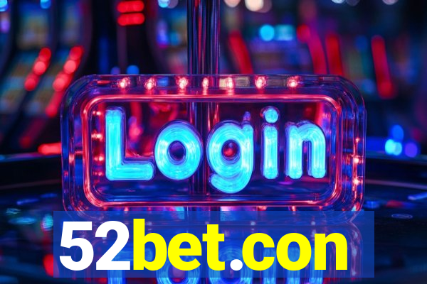 52bet.con