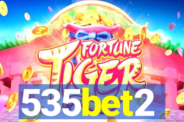 535bet2