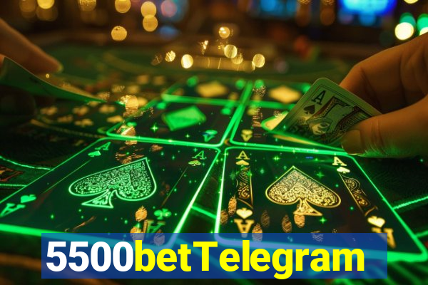 5500betTelegram