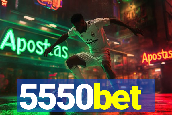 5550bet