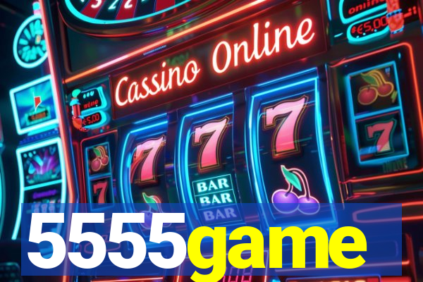5555game