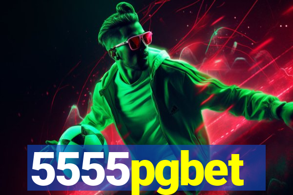 5555pgbet