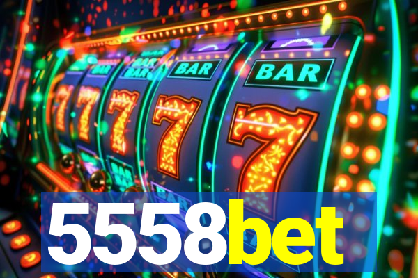 5558bet