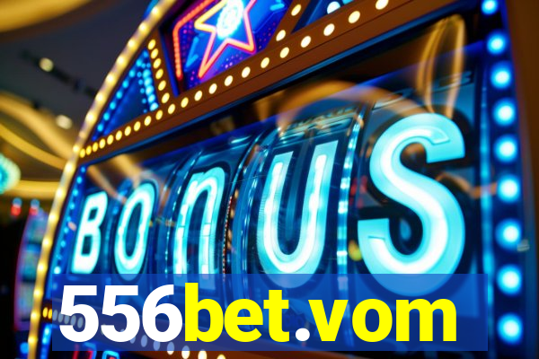 556bet.vom