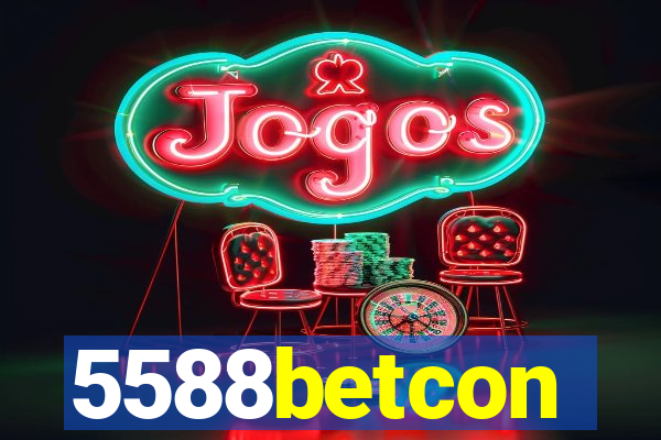 5588betcon